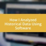 How I Analyzed Historical Data Using Software