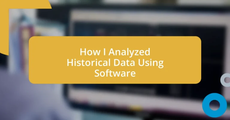 How I Analyzed Historical Data Using Software