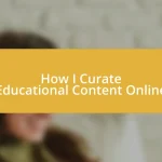 How I Curate Educational Content Online