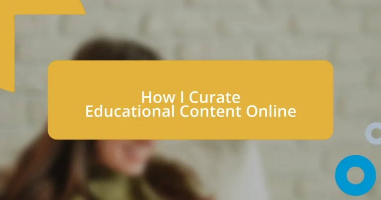 How I Curate Educational Content Online