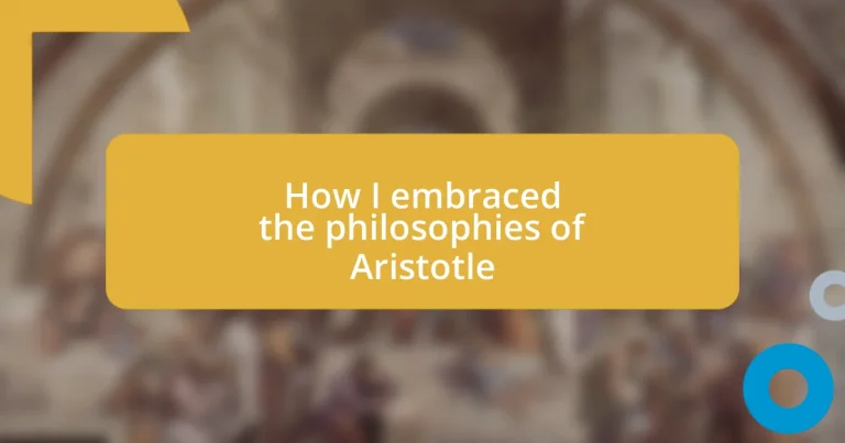 How I embraced the philosophies of Aristotle