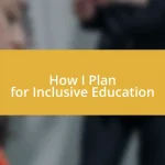 How I Plan for Inclusive Education