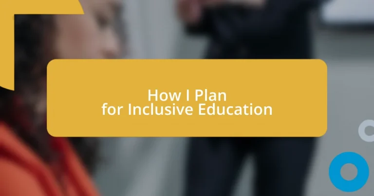 How I Plan for Inclusive Education