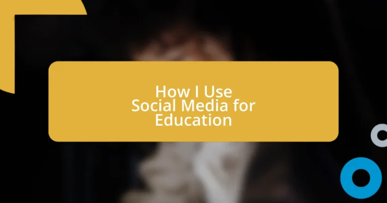 How I Use Social Media for Education