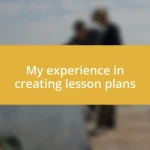 My experience in creating lesson plans