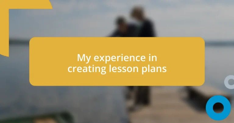 My experience in creating lesson plans