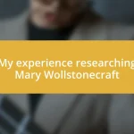 My experience researching Mary Wollstonecraft