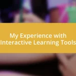 My Experience with Interactive Learning Tools