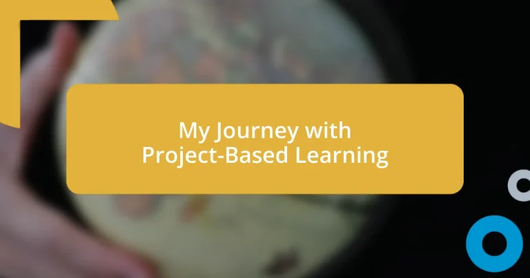 My Journey with Project-Based Learning