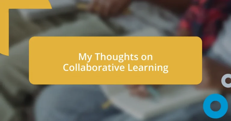 My Thoughts on Collaborative Learning