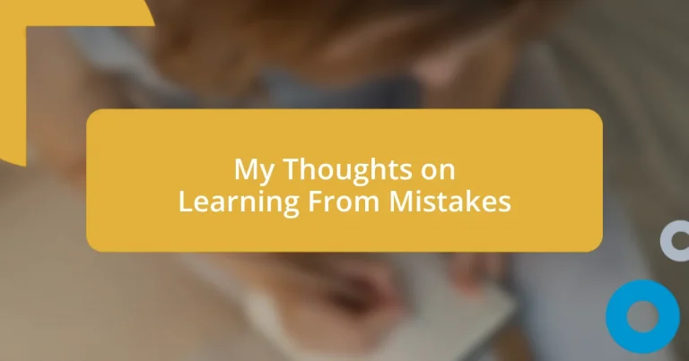 My Thoughts on Learning From Mistakes