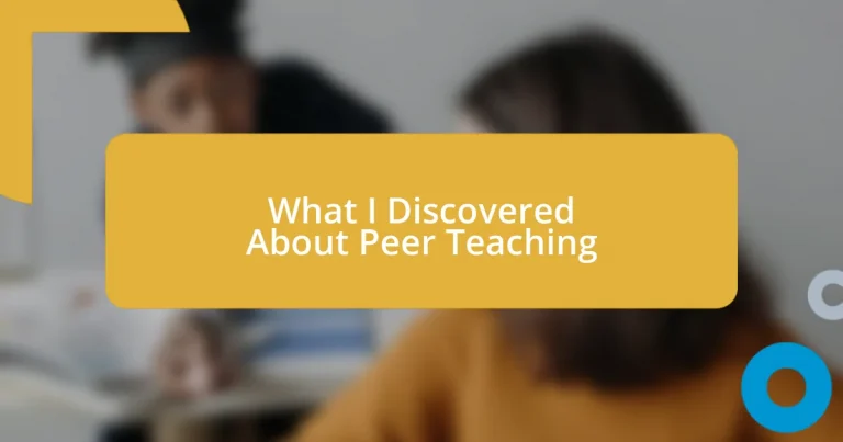 What I Discovered About Peer Teaching