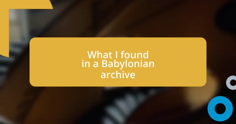 What I found in a Babylonian archive